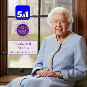 5a1: Elizabeth II, 70 anos